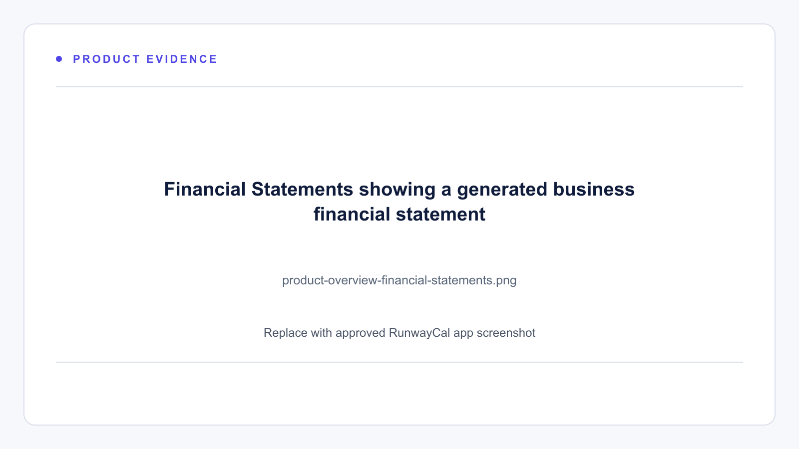 Placeholder for an approved Financial Statements screenshot showing a generated business financial statement
